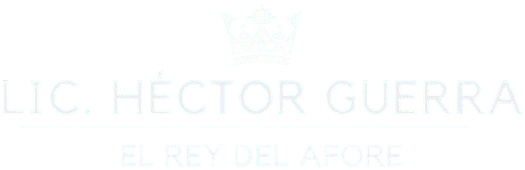 Lic. Héctor Guerra - El Rey del Afore